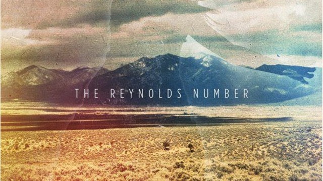 The Reynolds Number - The Belmont - 2013-10-26T01:00:00+00:00