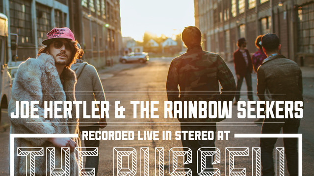 Joe Hertler & The Rainbow Seekers -  - 2014-01-16T04:09:00+00:00